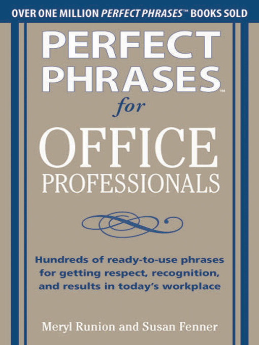 Title details for Perfect Phrases for Office Professionals by Meryl Runion - Available